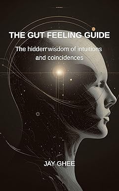The Gut Feeling Guide